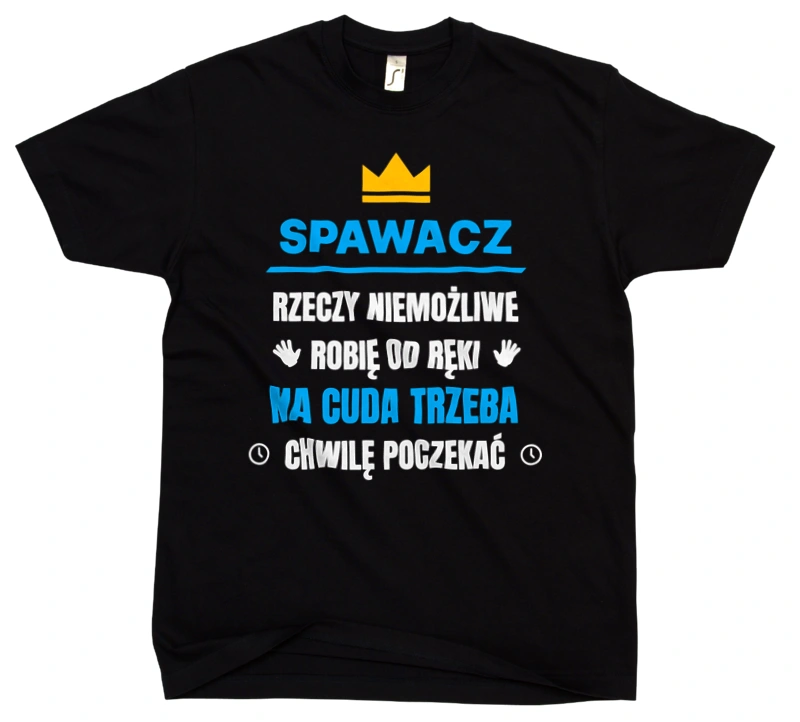 Spawacz Rzeczy Niemożliwe Robię Od Ręki - Męska Koszulka Czarna