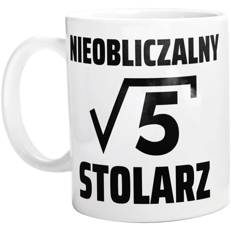 Nieobliczalny Stolarz - Kubek Biały