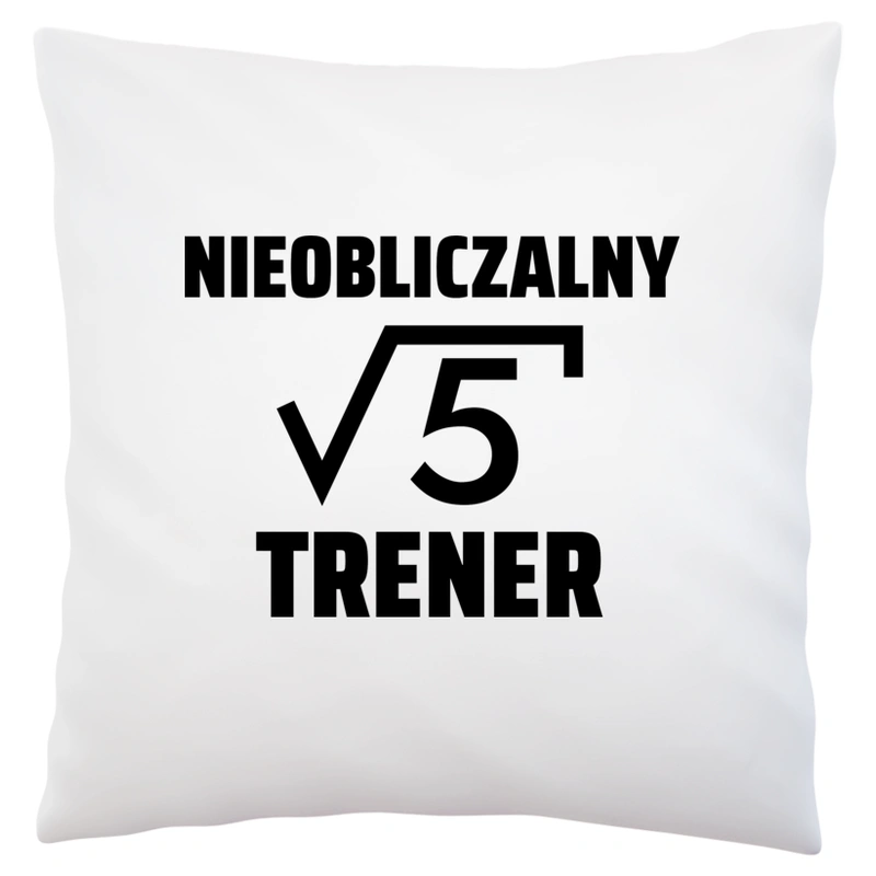 Nieobliczalny Trener - Poduszka Biała