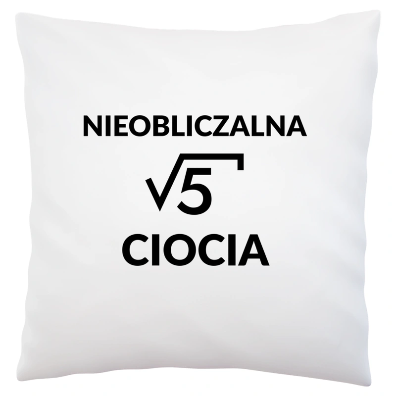 Nieobliczalna Ciocia - Poduszka Biała