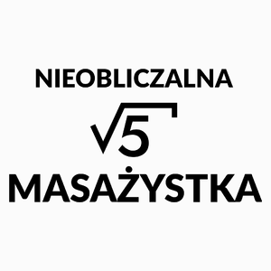 Nieobliczalna Masażystka - Poduszka Biała