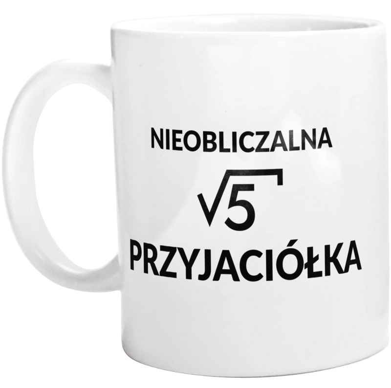 Nieobliczalna Przyjaciółka - Kubek Biały