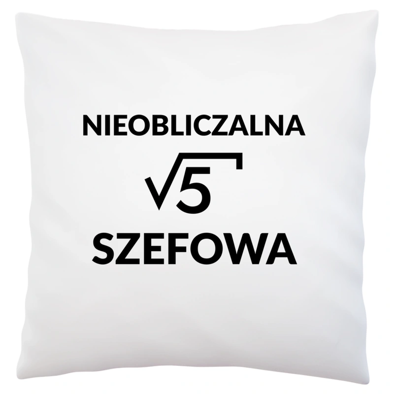 Nieobliczalna Szefowa - Poduszka Biała