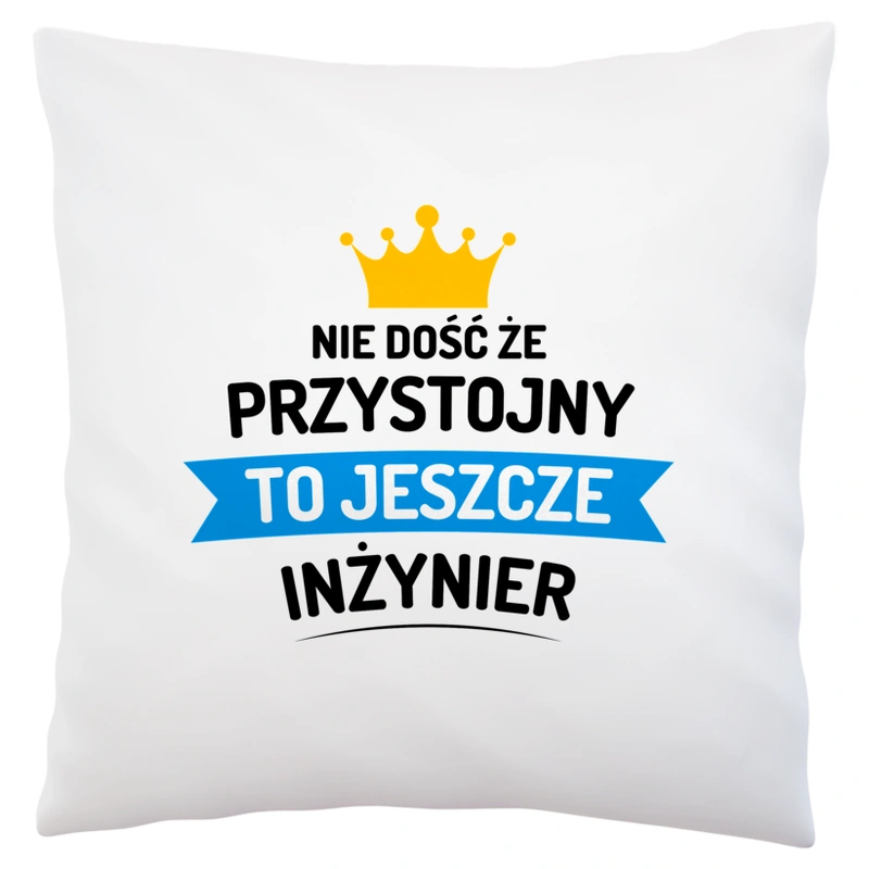 Przystojny Inżynier - Poduszka Biała