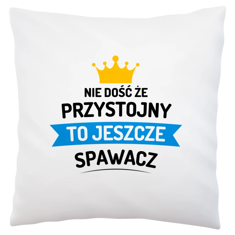 Przystojny Spawacz - Poduszka Biała