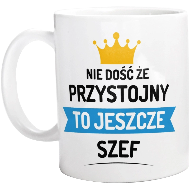 Przystojny Szef - Kubek Biały