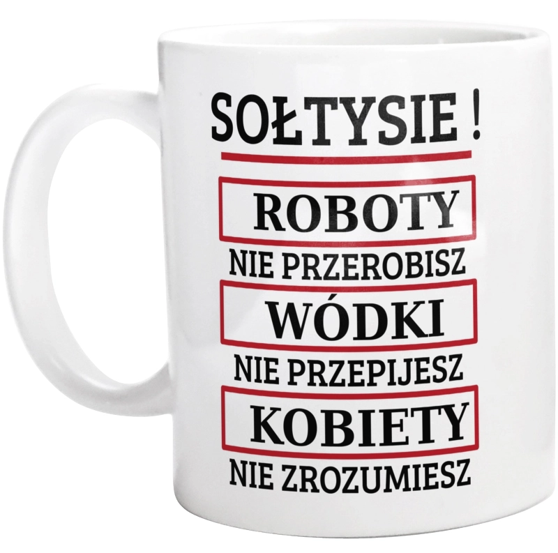 Sołtysie! Roboty Nie Przerobisz! - Kubek Biały