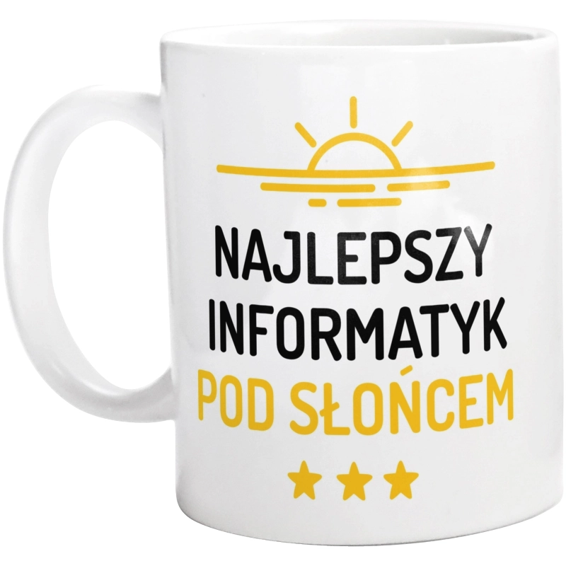 Najlepszy Informatyk Pod Słońcem - Kubek Biały