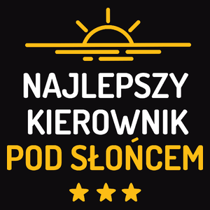 Najlepszy Kierownik Pod Słońcem - Męska Koszulka Czarna