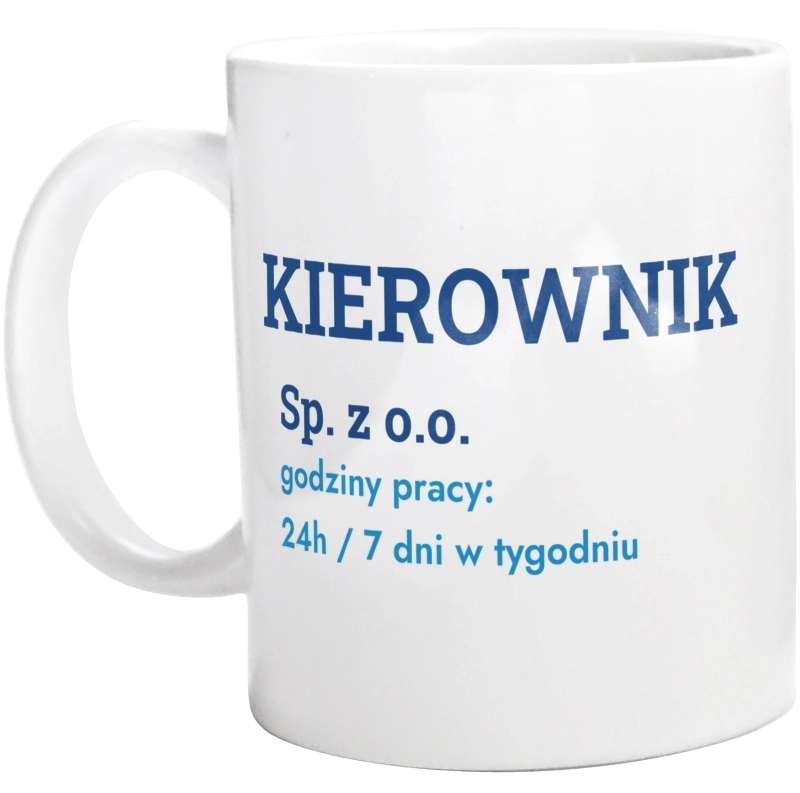 Kierownik Sp. Z O.o. Godziny Pracy - Kubek Biały