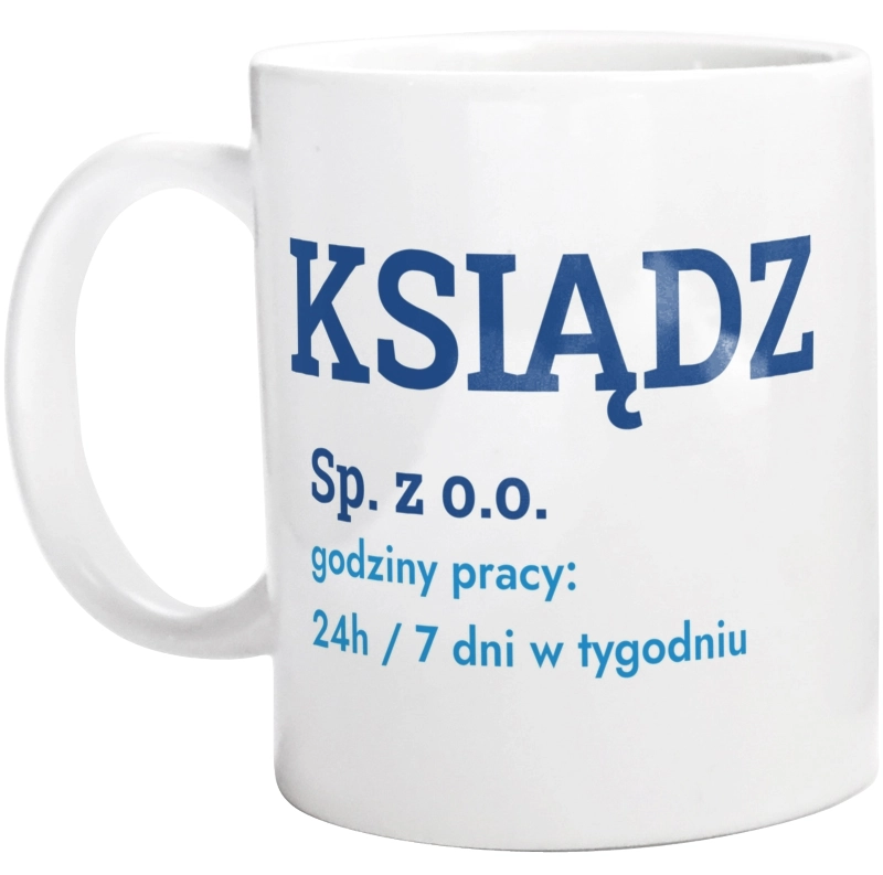 Ksiądz Sp. Z O.o. Godziny Pracy - Kubek Biały