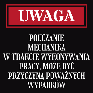 Uwaga Pouczanie Mechanika - Męska Koszulka Czarna