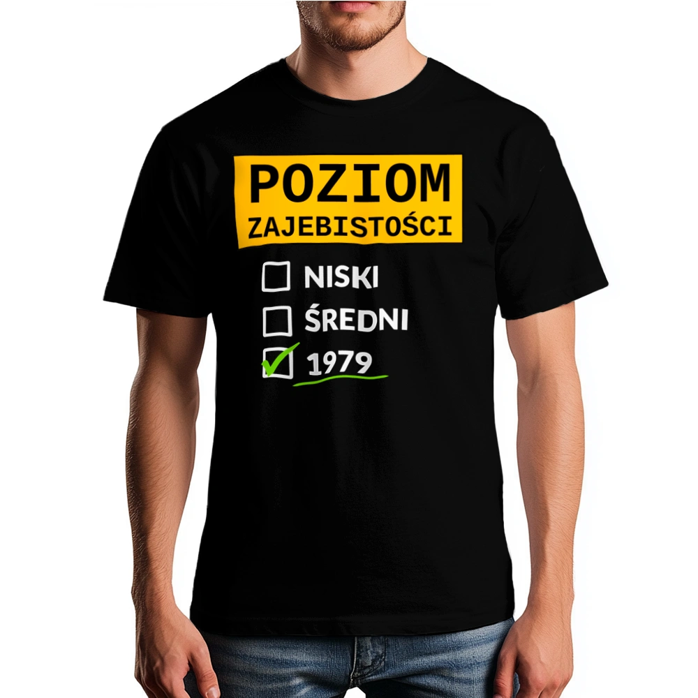 Poziom Za*Ebistości Urodziny 1978 - Męska Koszulka Czarna