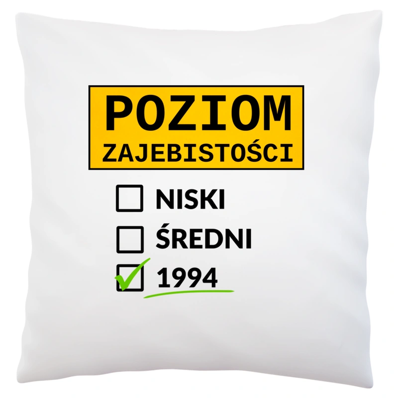 Poziom Za*Ebistości Urodziny 1993 - Poduszka Biała