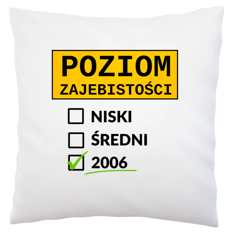 Poziom Za*Ebistości Urodziny 2005 - Poduszka Biała