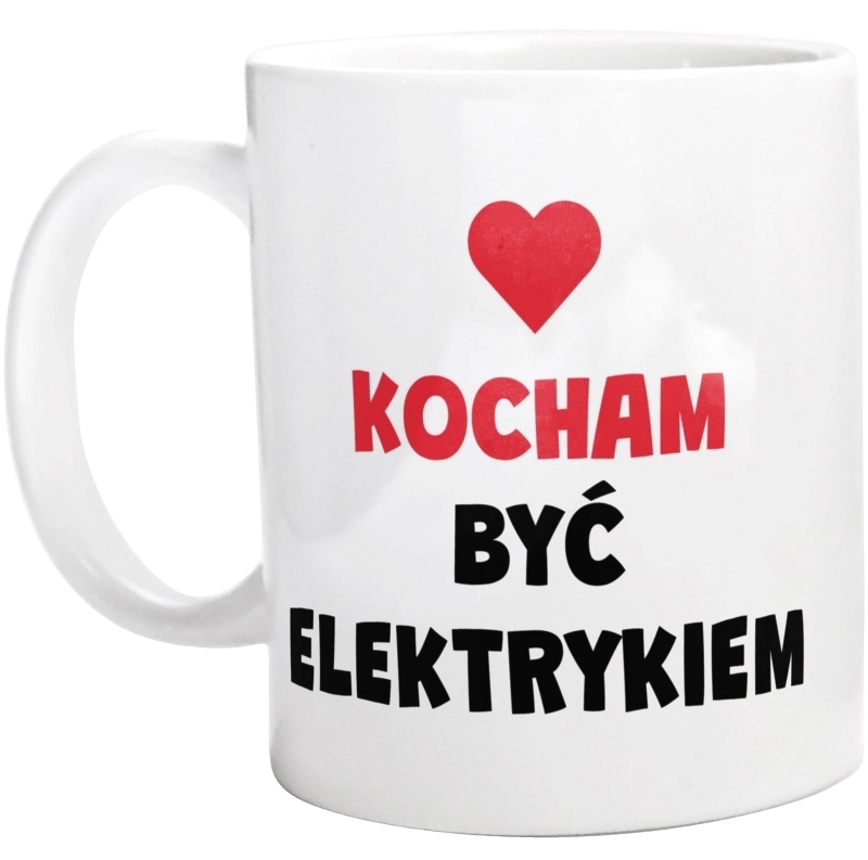 Kocham Być Elektrykiem - Kubek Biały