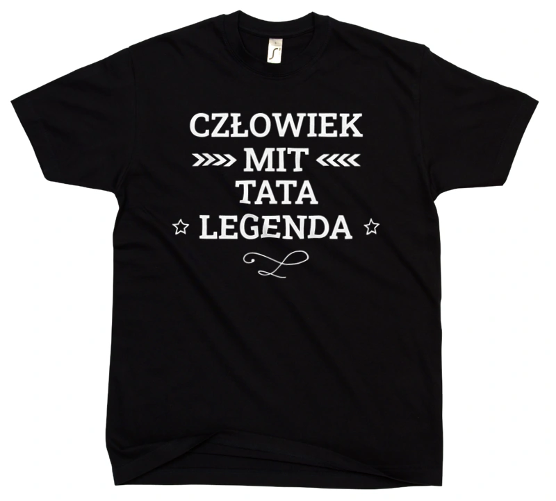 Tata Mit Legenda Człowiek - Męska Koszulka Czarna