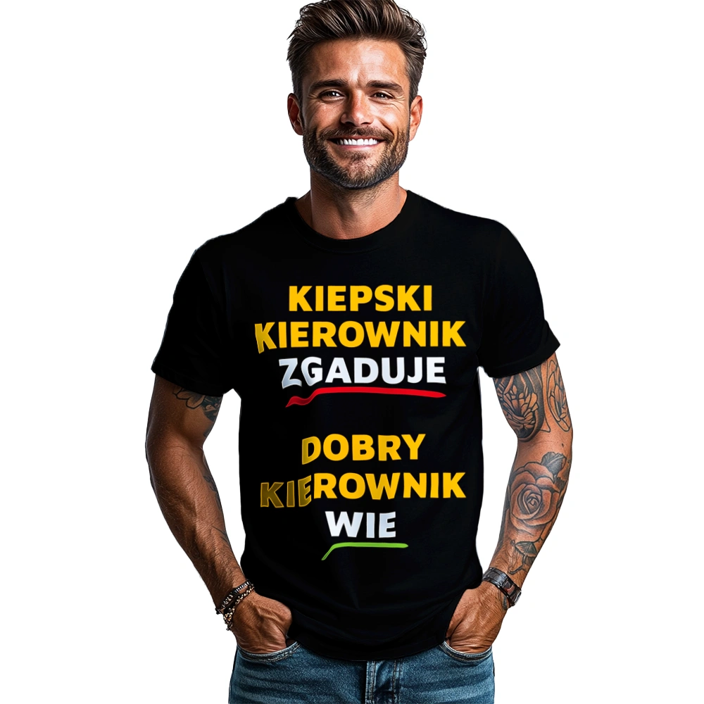 Dobry Kierownik Wie A Nie Zgaduje - Męska Koszulka Czarna