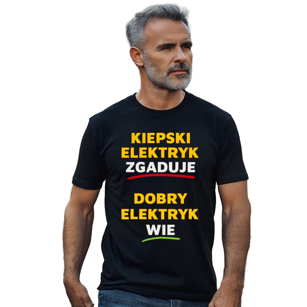 Dobry Elektryk Wie A Nie Zgaduje - Męska Koszulka Czarna