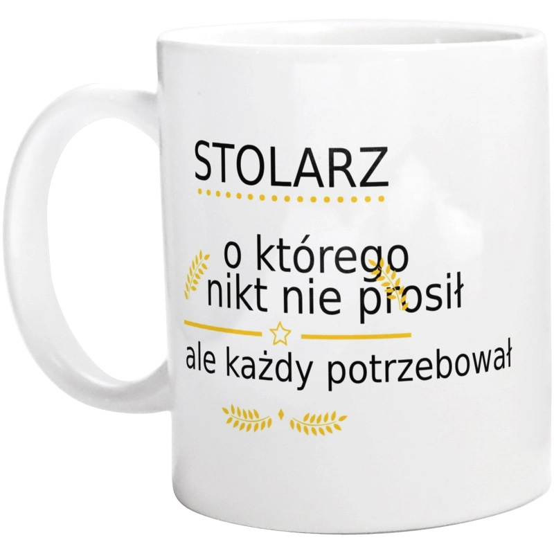 Stolarz Którego Każdy Potrzebował - Kubek Biały