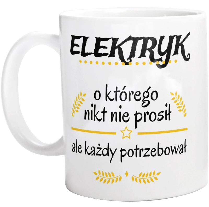 Elektryk Którego Każdy Potrzebował - Kubek Biały