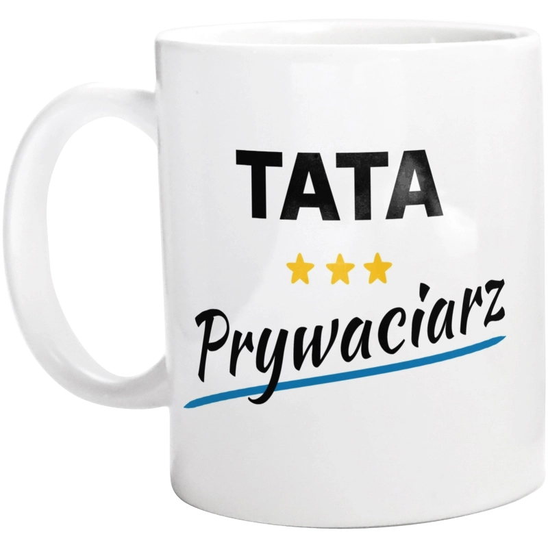 Tata Prywaciarz - Kubek Biały