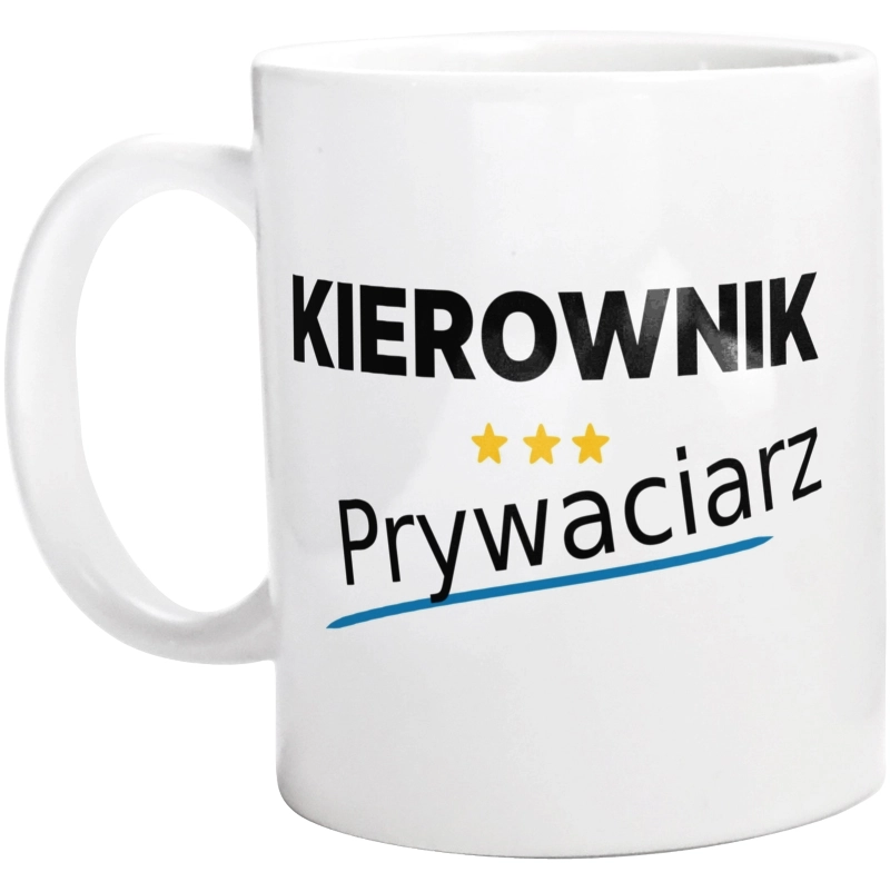 Kierownik Prywaciarz - Kubek Biały