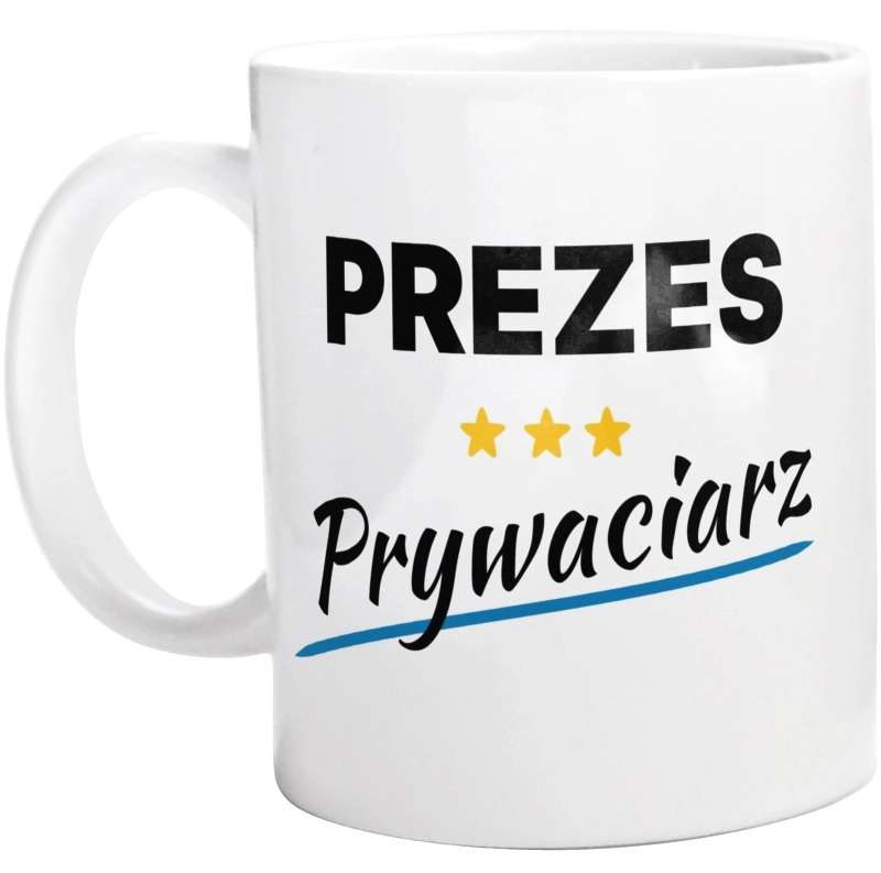 Prezes Prywaciarz - Kubek Biały