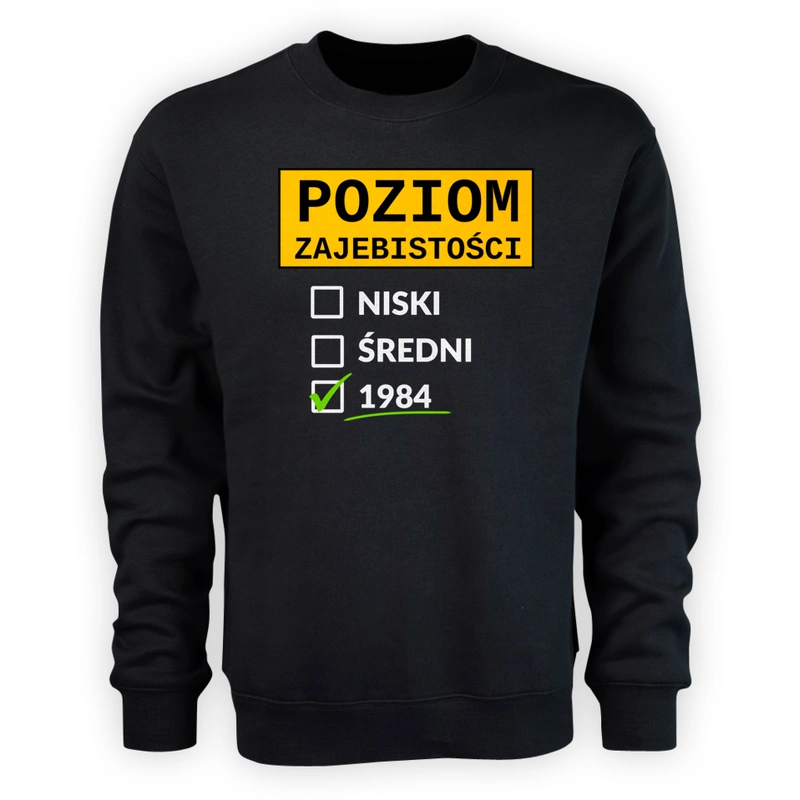 Poziom Za*Ebistości Urodziny 1983 - Męska Bluza Czarna