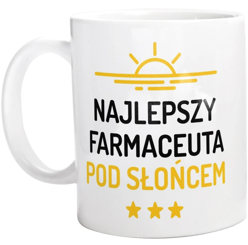 Najlepszy Farmaceuta Pod Słońcem - Kubek Biały