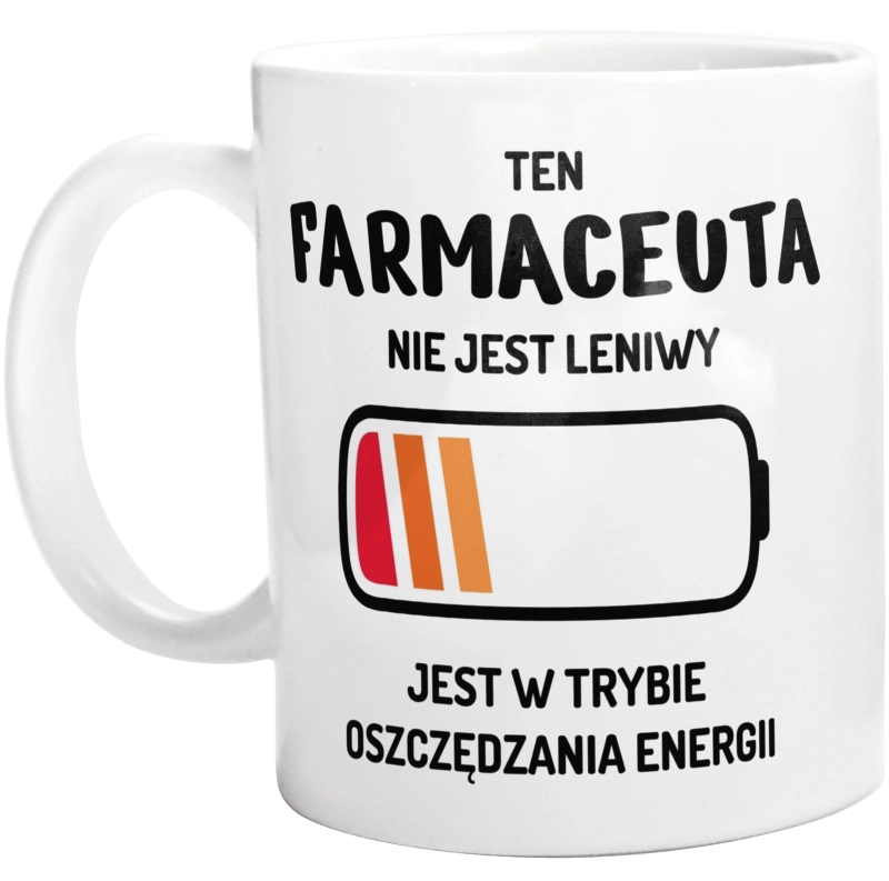 Nie Leniwy Farmaceuta - Kubek Biały