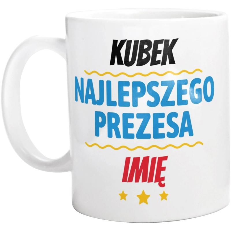 Kubek Najlepszego Prezesa Imię Personalizacja - Kubek Biały