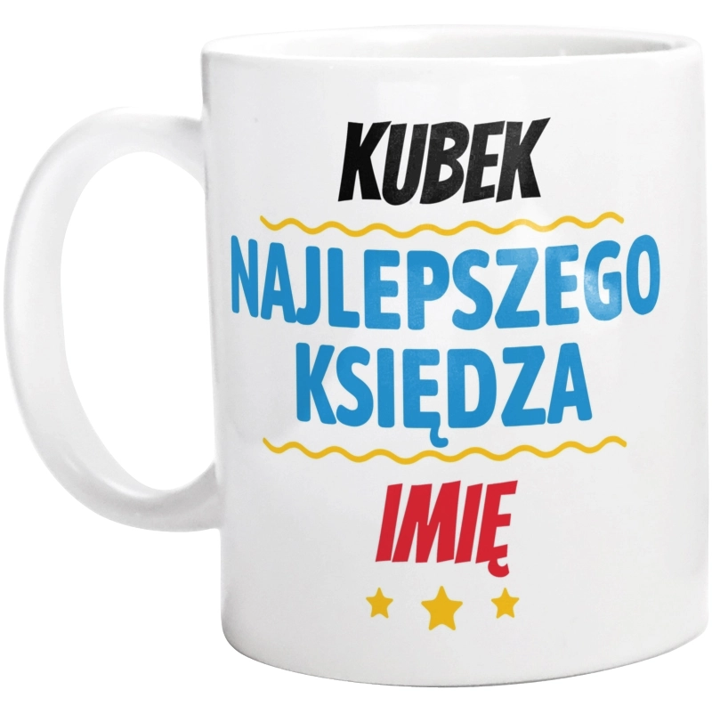 Kubek Najlepszego Księdza Imię Personalizacja - Kubek Biały