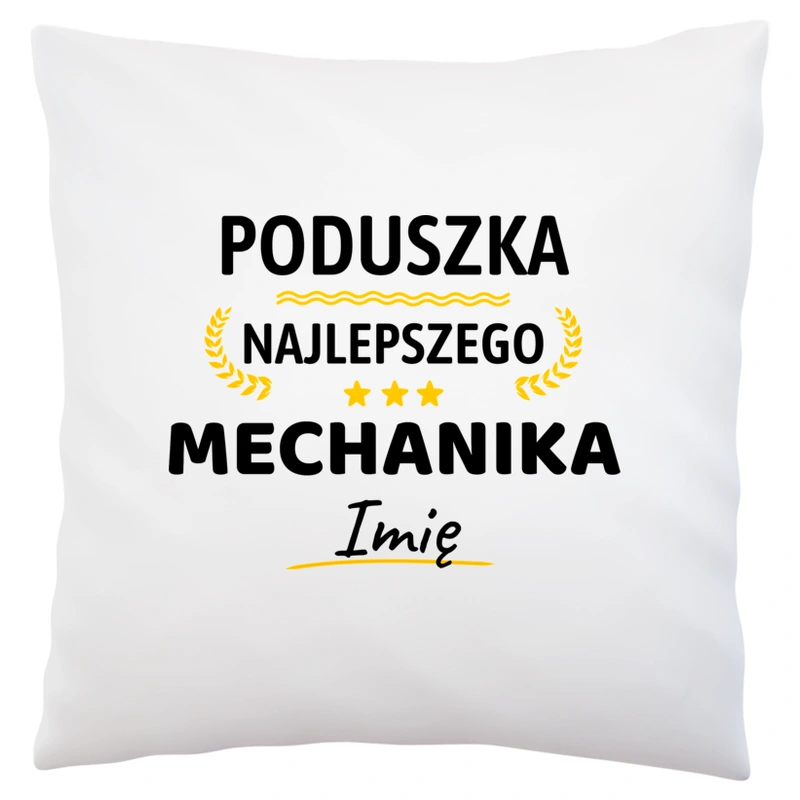 {Modelskind.name_Short} Najlepszego Mechanika Twoje Imię - Poduszka Biała