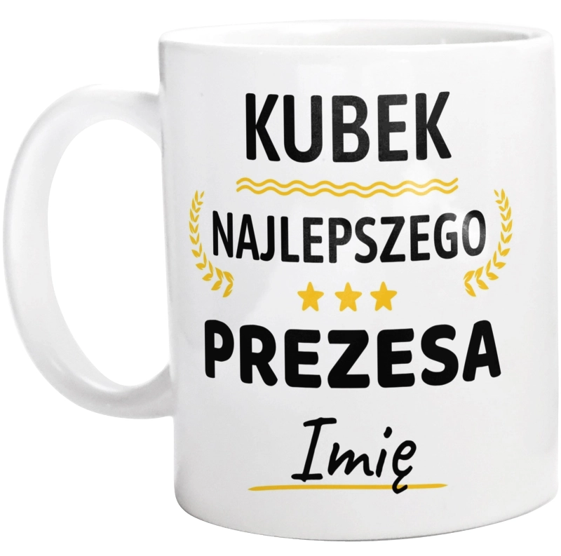 {Modelskind.name_Short} Najlepszego Prezesa Twoje Imię - Kubek Biały