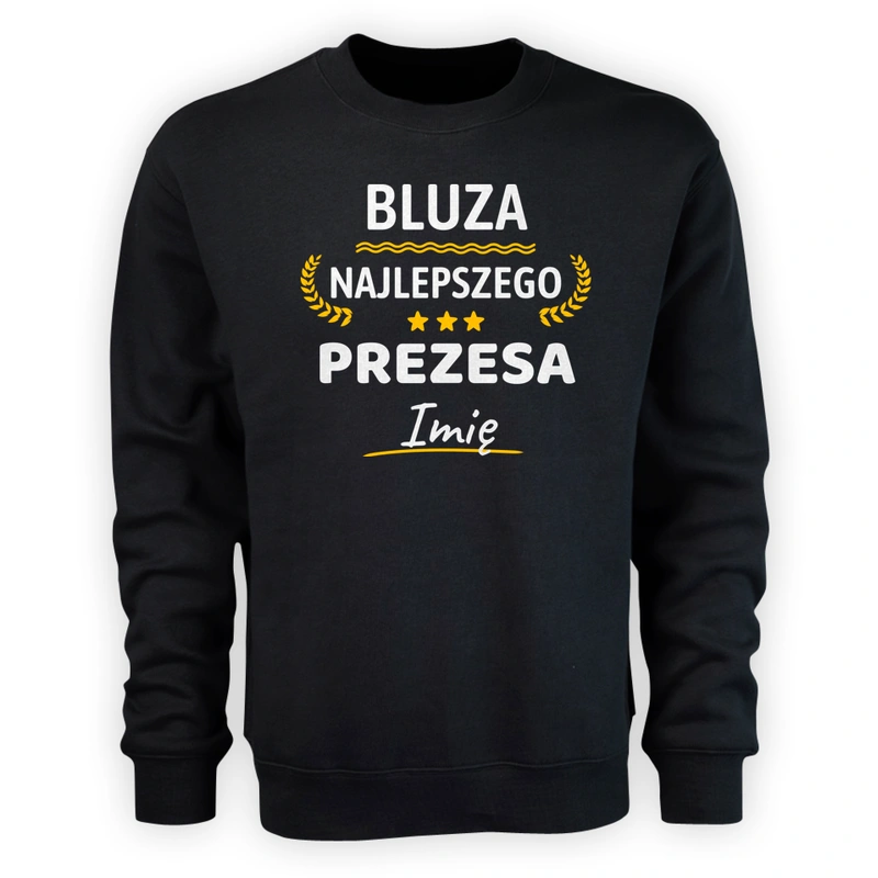 {Modelskind.name_Short} Najlepszego Prezesa Twoje Imię - Męska Bluza Czarna