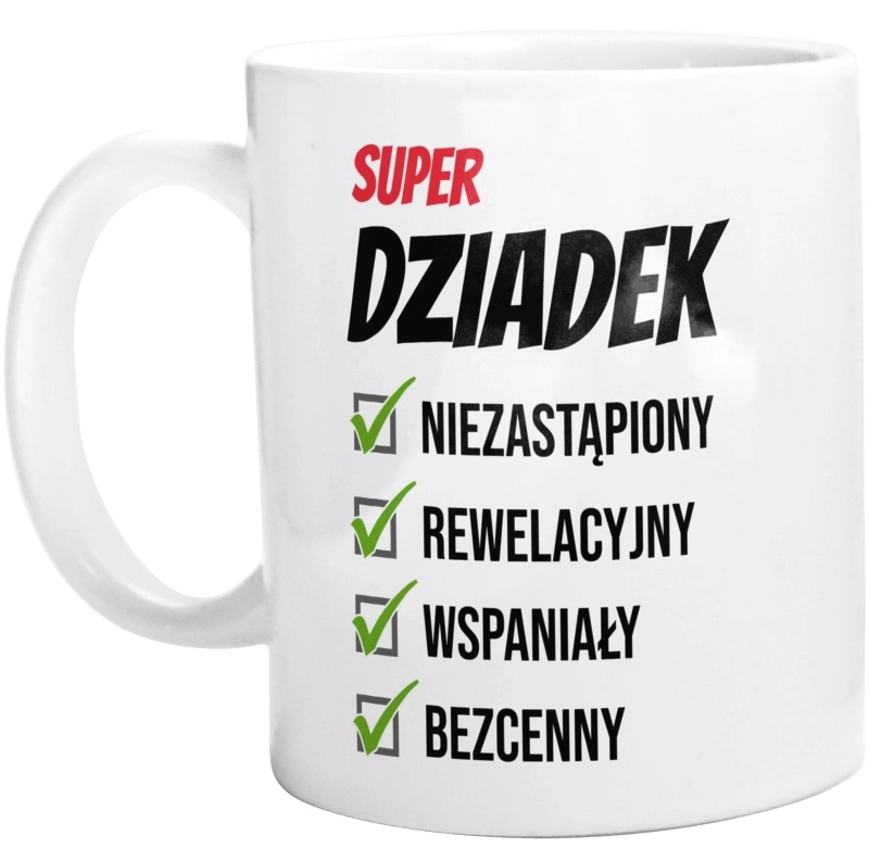 Super Dziadek Niezastąpiony - Kubek Biały