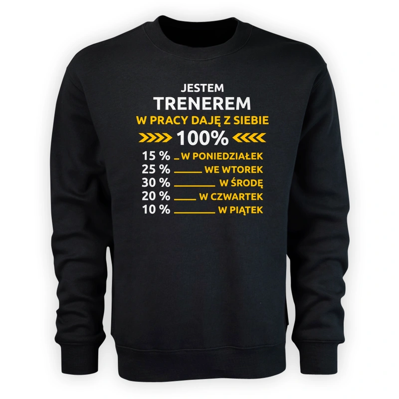 Trener W Pracy Daje Z Siebie 100% - Męska Bluza Czarna