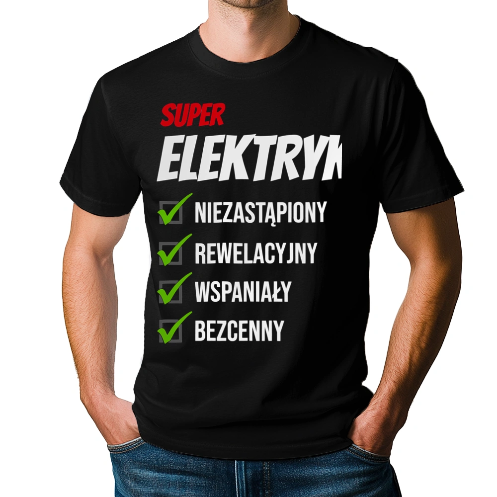 Super Elektryk Niezastąpiony - Męska Koszulka Czarna