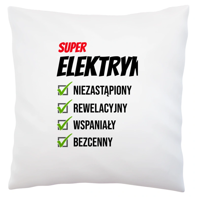 Super Elektryk Niezastąpiony - Poduszka Biała