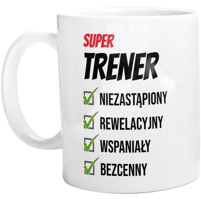 Super Trener Niezastąpiony - Kubek Biały