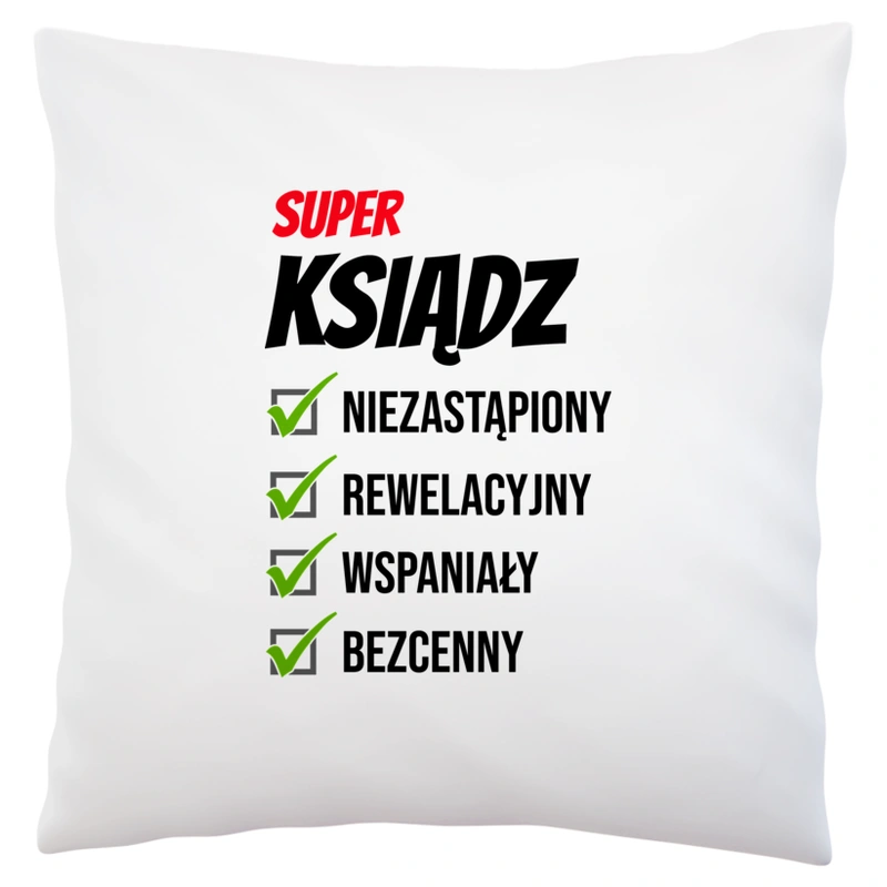 Super Ksiądz Niezastąpiony - Poduszka Biała