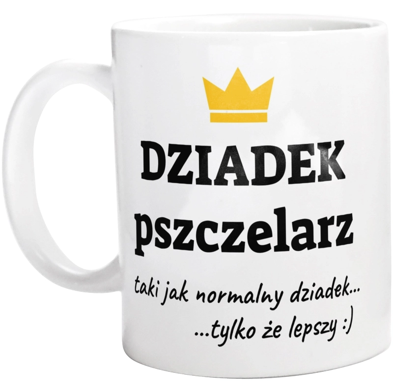 Dziadek Pszczelarz Lepszy - Kubek Biały