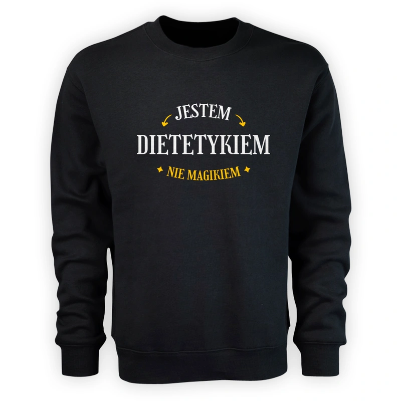 Jestem Dietetykiem Nie Magikiem - Męska Bluza Czarna