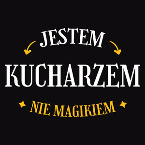 Jestem Kucharzem Nie Magikiem - Męska Koszulka Czarna