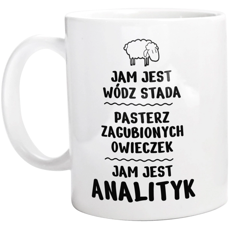 Jam Jest Analityk Wódz Stada - Kubek Biały