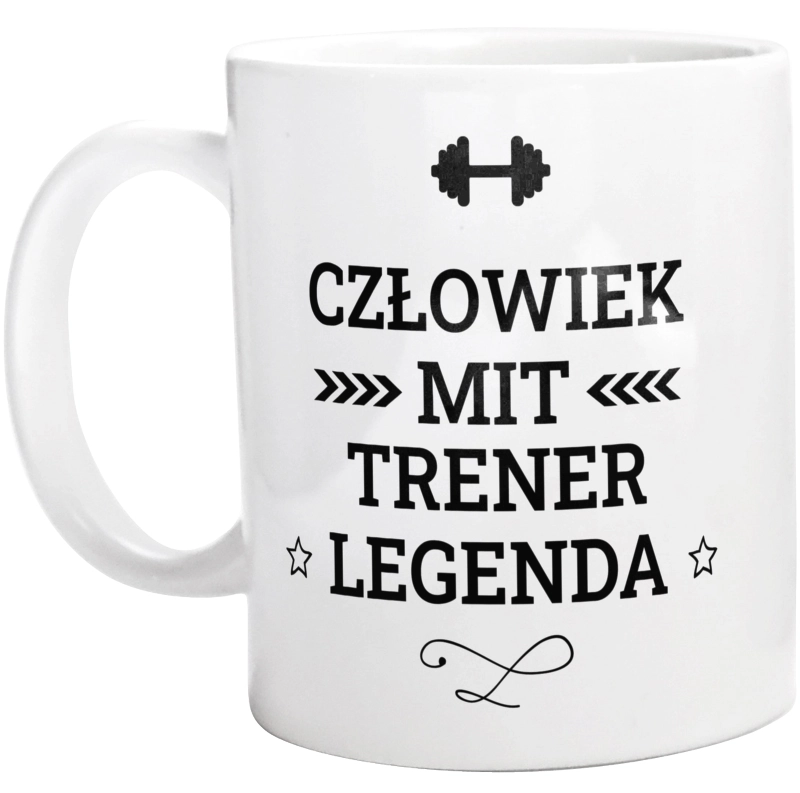 Trener Mit Legenda Człowiek - Kubek Biały