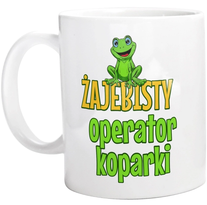 Żajebisty Operator Koparki - Kubek Biały