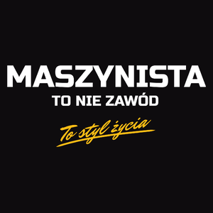 Maszynista To Nie Zawód - To Styl Życia - Męska Bluza Czarna