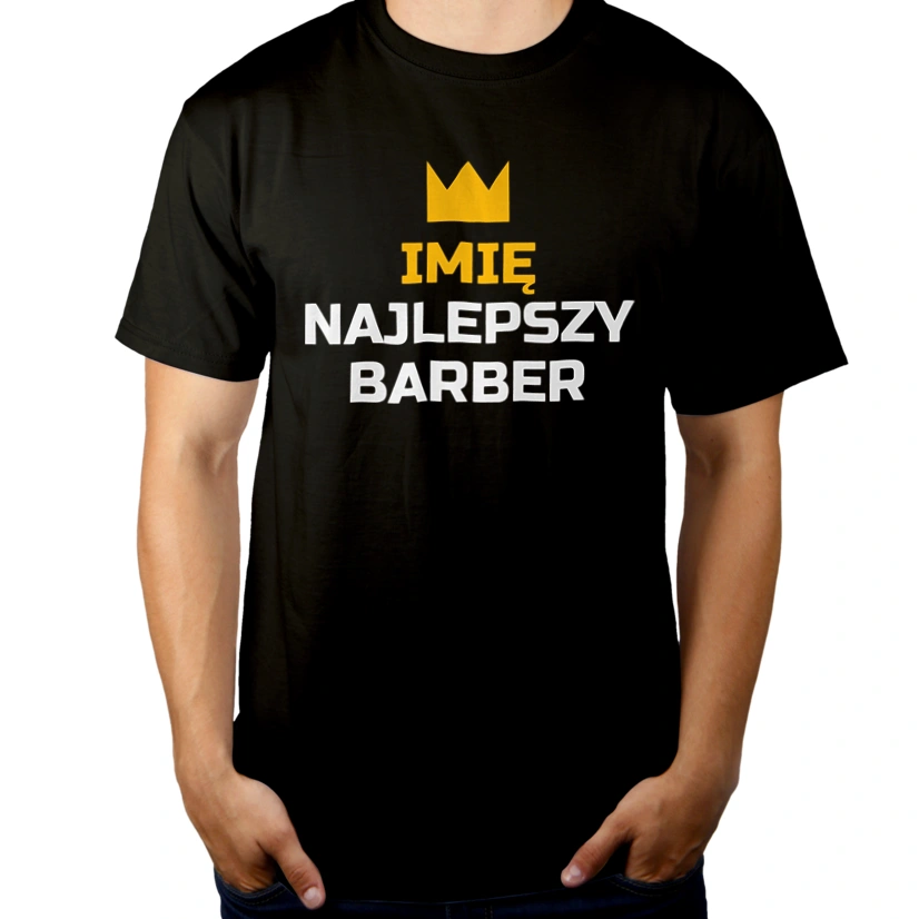 Twoje Imię Najlepszy Barber - Męska Koszulka Czarna